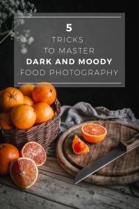 These five easy tips and tricks will help you get better at dark and moody food photography and create jaw dropping still life moody shots.