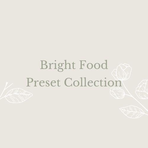 Bright Food Preset Collection